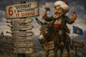 6 “GOZHDAT E NASTRADINIT” TË SERBISË
